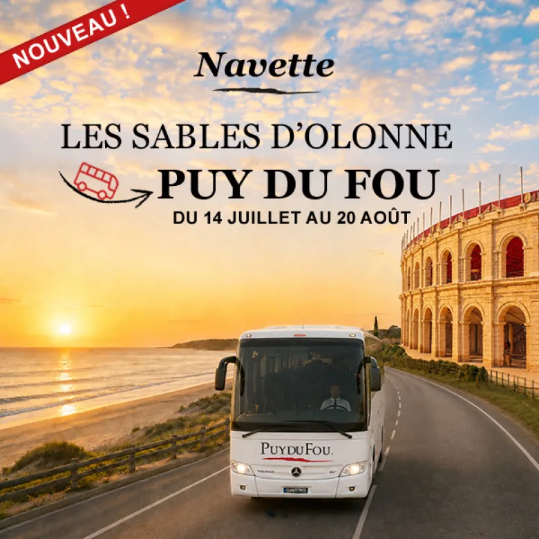 Navette entre le Puy du Fou et Les Sables d'Olonne